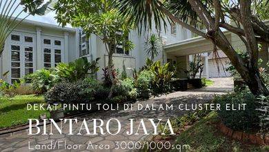 Jual Rumah Eksklusif LT 3000 m2 Area Bintaro, Tangerang Selatan
