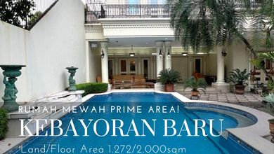 Jual Rumah Mewah LT 1272 m2 di Kebayoran Baru, Jakarta Selatan