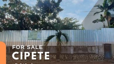 Tanah Elit Dijual di Cipete, Jakarta Selatan, Harga 2,1 Triliun