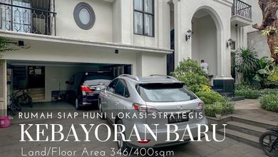 Penawaran Langka, rumah Mewah di Kebayoran Baru, Jakarta Selatan, LB 400m²